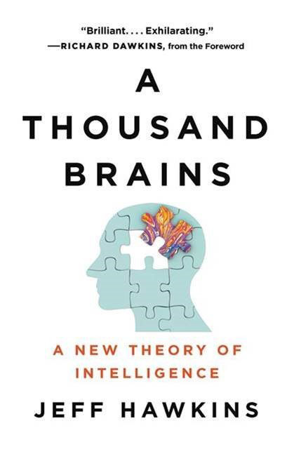 Book cover: A Thousand Brains: A New Theory of Intelligence by Jeff Hawkins